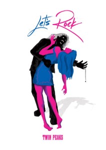 Twin Peaks - Let's Rock - plakat