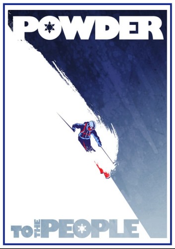 Powder To The People - plakat