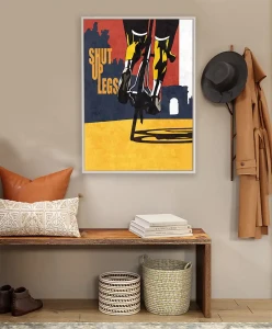 Shut Up Legs - plakat