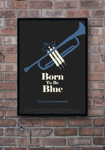 Born To Be Blue - plakat